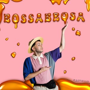 BOSSABROSA