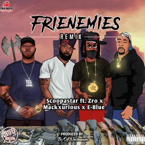 Frienemies (Remix) [Explicit]