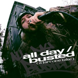All Day / Busted (One Take Version|Explicit)