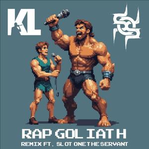 RAP GOLIATH (SLOT 1) [Explicit]