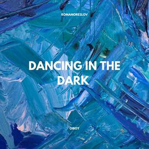 Dancing In The Dark