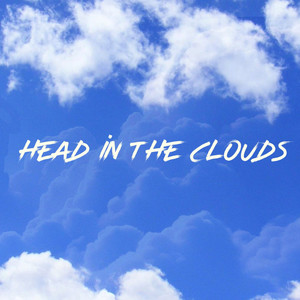 Head in the Clouds (Explicit)