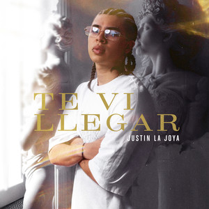 Te Vi Llegar (Explicit)