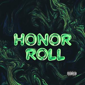 HONOR ROLL (Explicit)