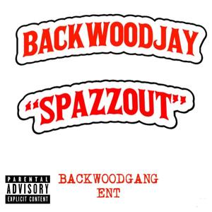 Spazzout Freestyle (Explicit)