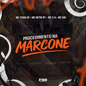 Procedimento na Marcone (Explicit)
