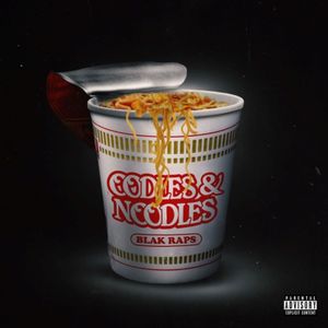 Oodles 'N Noodles (Explicit)