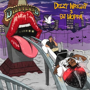 Dizzyland (Explicit)