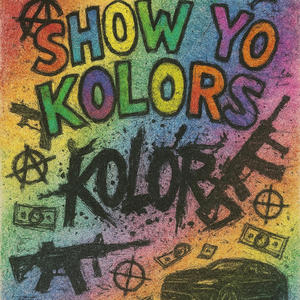Show Yo Kolors (feat. st4rbabii) (Explicit)