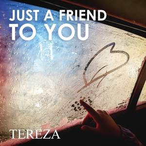 Just a Friend to You (Acoustic)