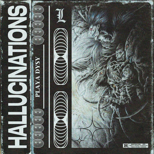 HALLUCINATIONS (Explicit)