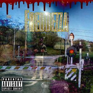 Freddezza (Explicit)