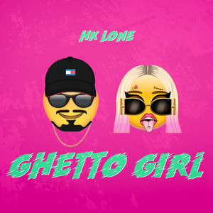 Ghetto Girl (Explicit)