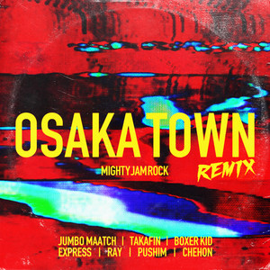 OSAKA TOWN (REMIX)