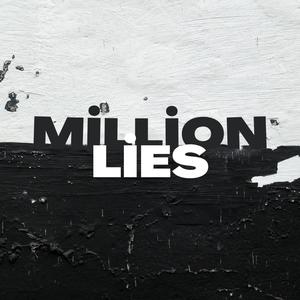 Million Lies (Explicit)