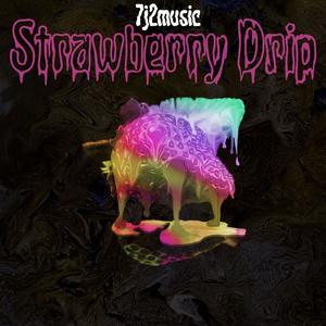 Strawberry Drip (Explicit)