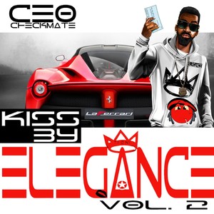 Kiss by Elegance, Vol. 2 (Explicit)