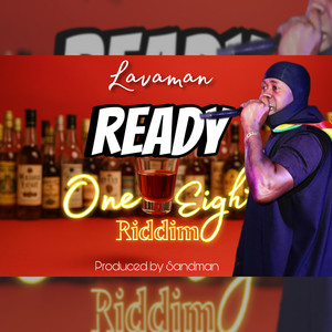 Ready (One Eighths Riddim)