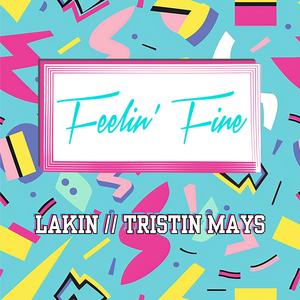 Feelin' Fine (feat. Tristin Mays)