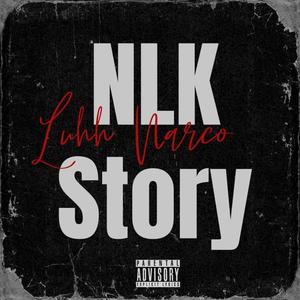 NLK Story (Special Version) [Explicit]