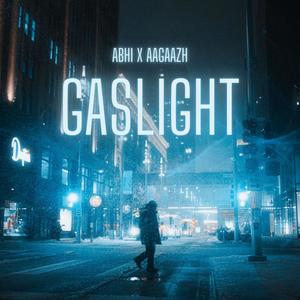 Gaslight (Explicit)