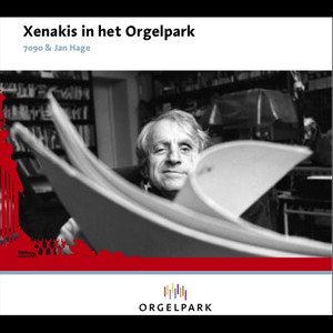 Xenakis in Het Orgelpark