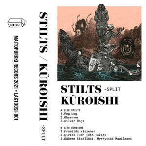 STILTS/KÜROISHI SPLIT