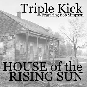 House of the Rising Sun (feat. Bob Simpson)