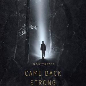 Came Back Strong (Explicit)