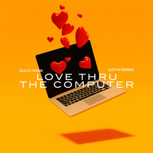 Love Thru The Computer (feat. Justin Bieber)