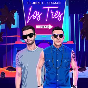 Los Tres (feat. Sesman)