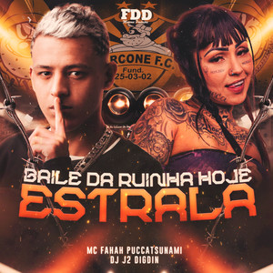 Baile Da Ruinha Hoje Estrala (Explicit)