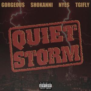 QUIET STORM (Explicit)