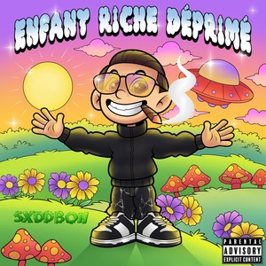 Enfant riche déprimé (Explicit)