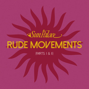 Rude Movements (Short Mix Part 1)