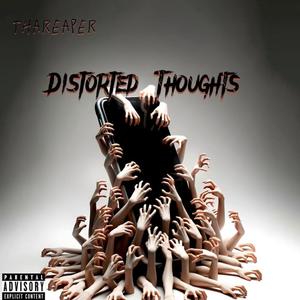 Distorted Thoughts (Explicit)