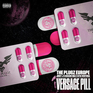 Versace Pill (with Juicy J) [Explicit]