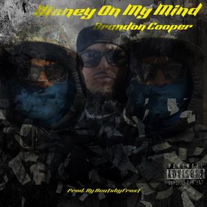 Money On My Mind (Explicit)