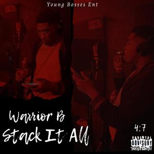 Stack It All (Explicit)