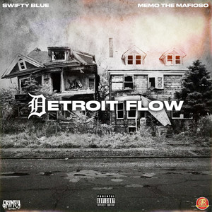 Detroit Flow (Explicit)