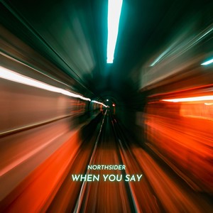 When You Say (Extended Mix)