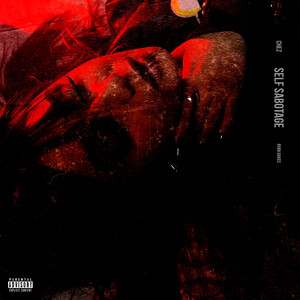 SELF SABOTAGE (Explicit)