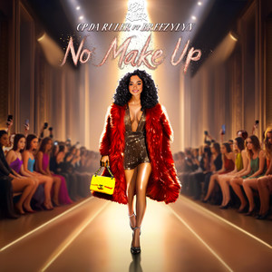 No Make Up (Explicit)