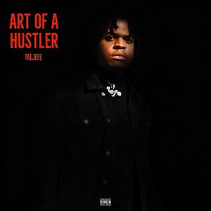 Art of A Hustler (Explicit)