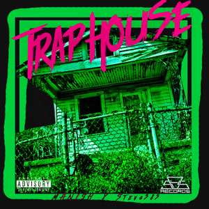 Trap House (Explicit)