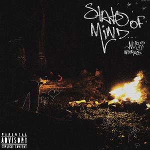 STATE OF MIND (Explicit)