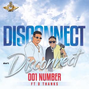 Don’t Disconnect (001)