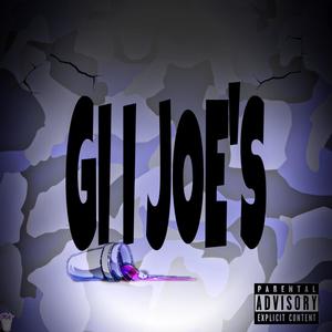 GI I JOE'S (Explicit)