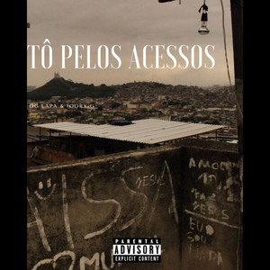 Tô pelos Acessos (Explicit)