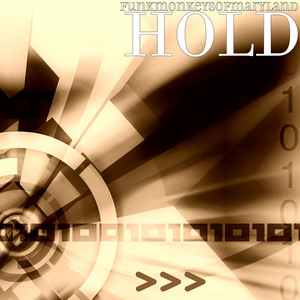 Hold